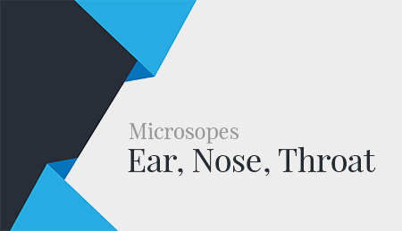 Ear, Nose, Throat (ENT)